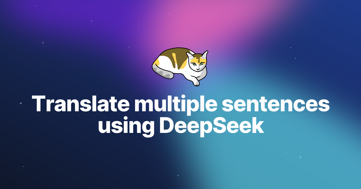 Translate multiple sentences using DeepSeek