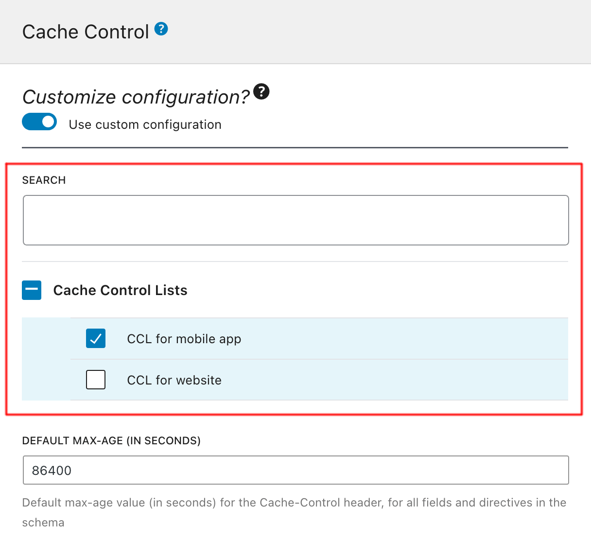 Selecting a Cache Control List in the Schema Configuration
