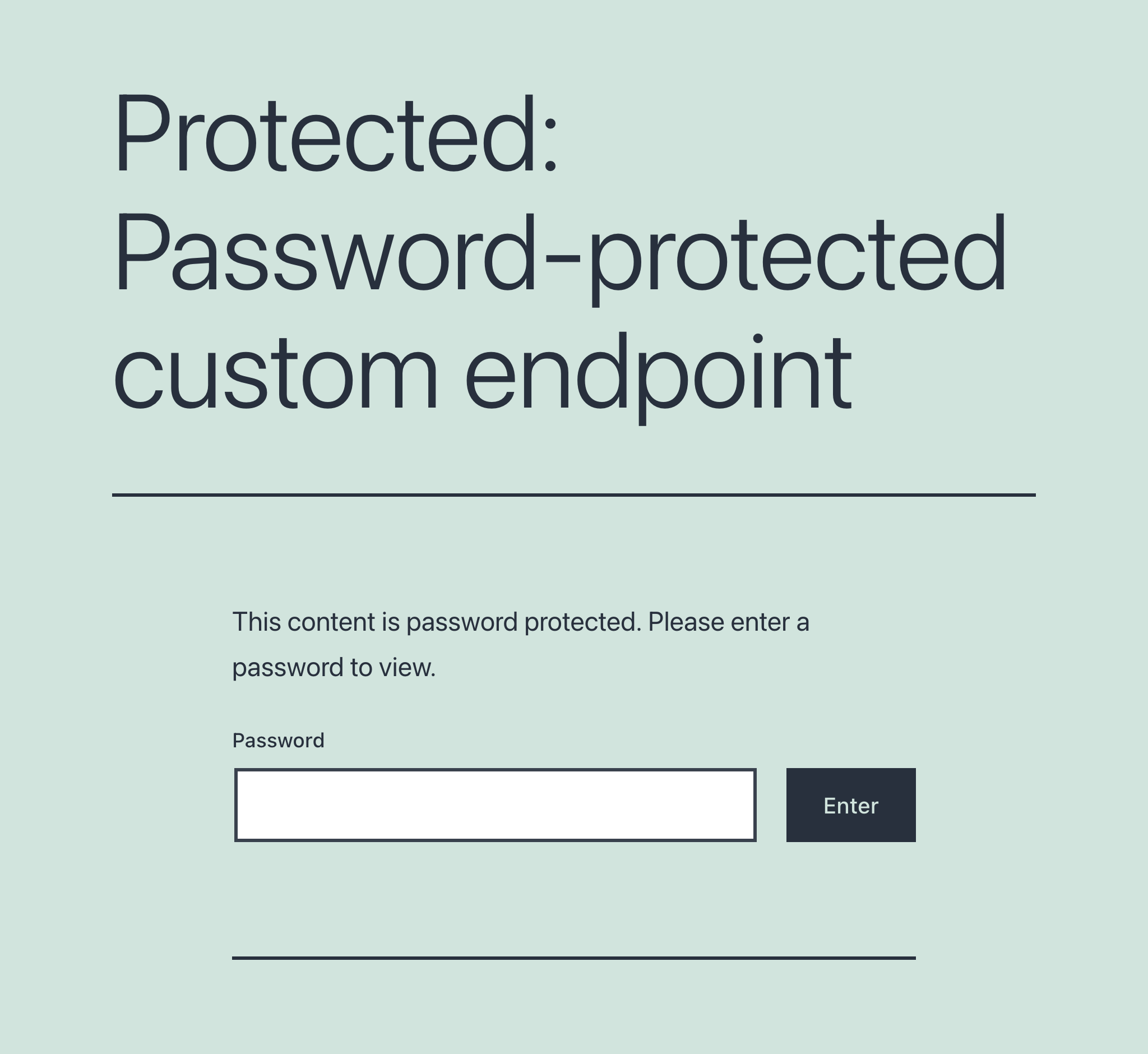 Password-protected Custom Endpoint: First access