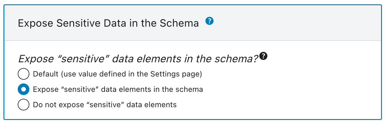 Adding “sensitive” data elements to the schema, set in the Schema configuration